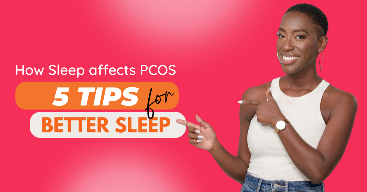 Is Poor Sleep Causing Your PCOS? (and 5 tips to help NOW!)