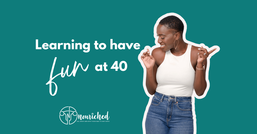 Learning to Have Fun at&nbsp;40